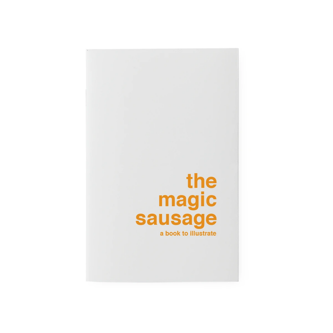 A book to illustrate - The Magic Sausage