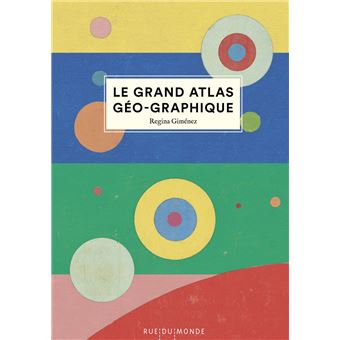 Le grand atlas géo-graphique